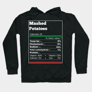 Nutrition Mashed Potatoes funny T-shirt Hoodie